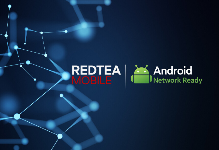 Redtea Mobile Supports Android Network Ready Program, Accelerating Global Carrier Enablement